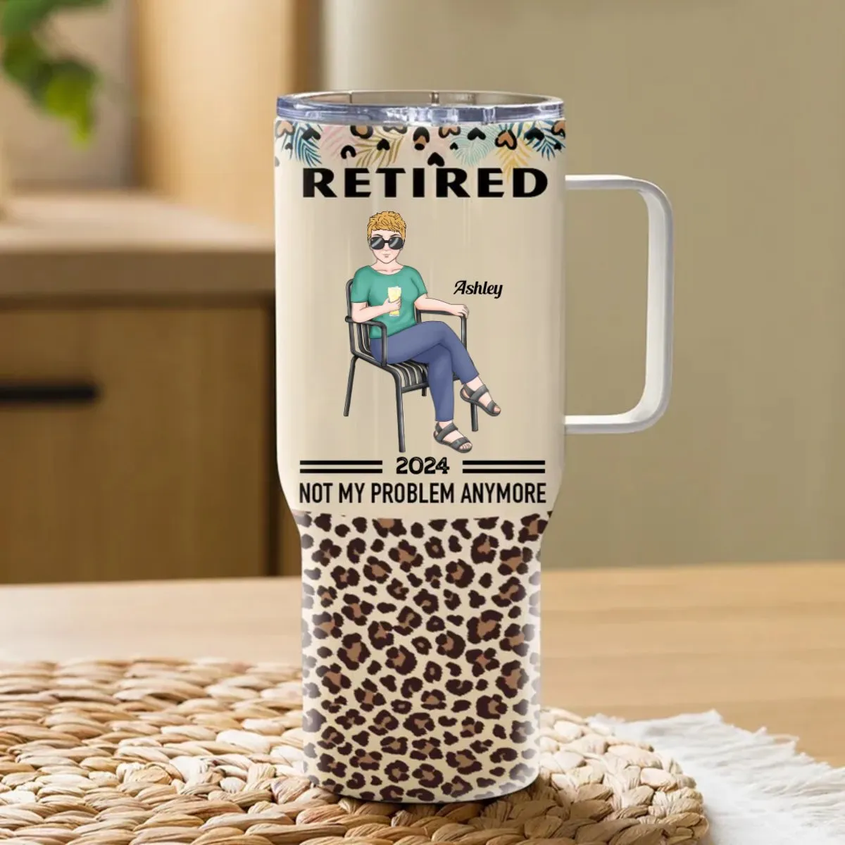 40oz Retirement - Woman Retired Not My Problem Anymore - Personalized Tumbler