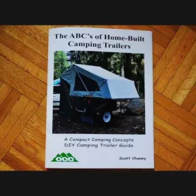 ABC's of Trailer Building How to Build A Camping Trailer